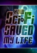 Sci-Fi saved my life